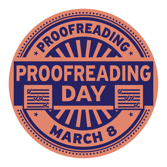 poster in circular form with Proofreading Day in bold letters with date of March 8th