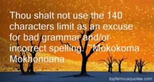 Poster of sunset with words in white: Thou shall not use the 140 characters limit as an excuse for bad grammar and/or incorrect spelling.