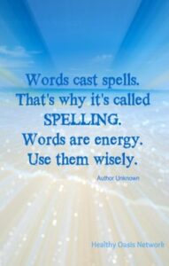Poster saying Words cast spells; that's why it's called spelling!