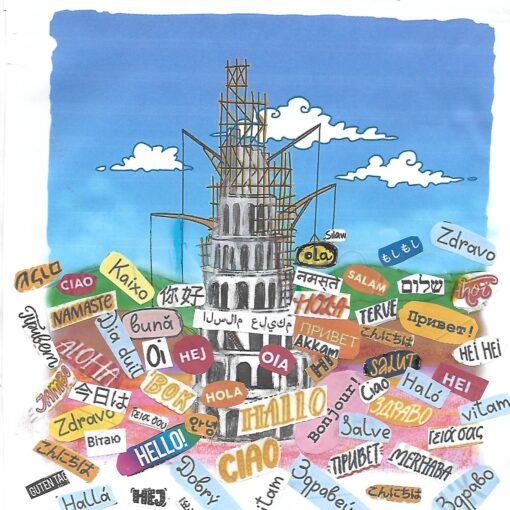 Drawing of Tower of Babel with words in many languages saying Hello