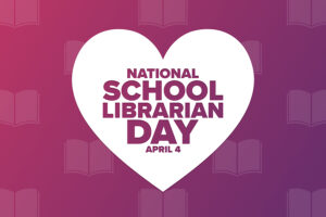 purple background for heart shape with words in purple: "National School Librarian Day - April 4th